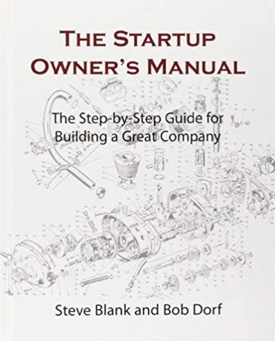 Le manuel du propriétaire de la startup : le guide étape par étape pour construire une grande entreprise (couverture rigide) par Steve Blank