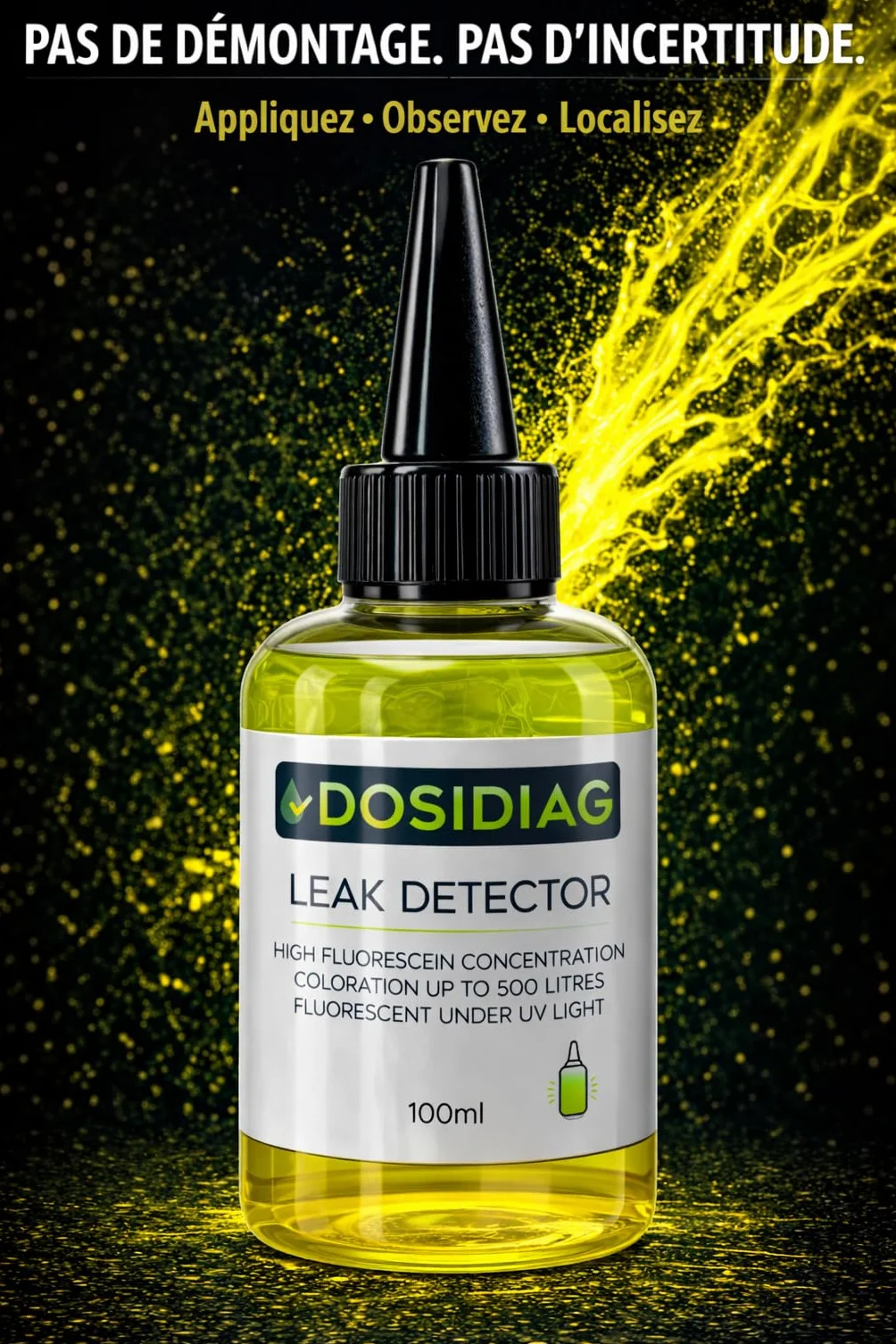 Détecteur de fuite DOSIDIAG - Fluorescéine haute concentration - Recherche fuite piscine SPA plomberie toiture voiture