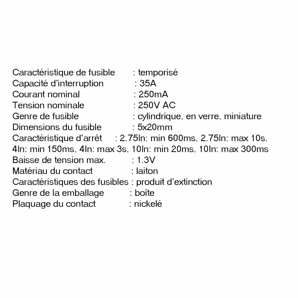 Fusible temporisé (T) en verre 250mA 250VAC 5x20mm